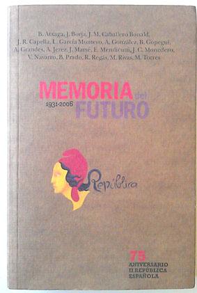 Seller image for Memoria del futuro, 1931-2006 for sale by Librera Salvalibros Express