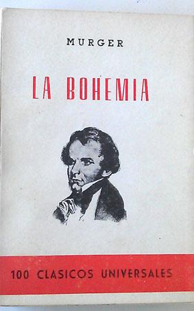 Imagen del vendedor de La Bohemia a la venta por Librera Salvalibros Express