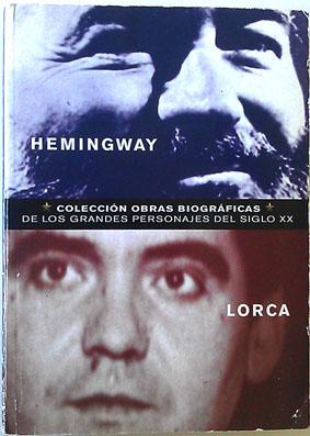 Imagen del vendedor de Hemingway; Lorca a la venta por Librera Salvalibros Express