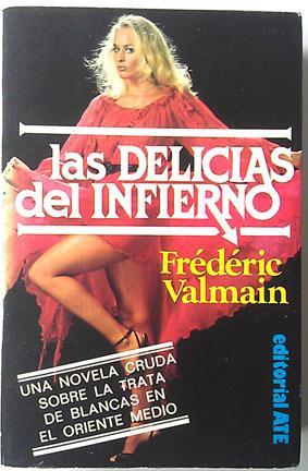 Imagen del vendedor de Delicias del infierno, las a la venta por Librera Salvalibros Express