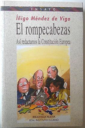 Seller image for El rompecabezas: as redactamos la Constitucin Europea for sale by Librera Salvalibros Express