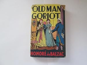 Seller image for Old Man Goriot. for sale by Goldstone Rare Books