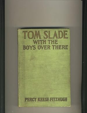 Image du vendeur pour Tom Slade With the Boys Over There mis en vente par Richard Lemay