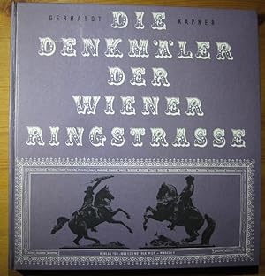 Bild des Verkufers fr Die Denkmler der Wiener Ringstrasse. zum Verkauf von Antiquariat Roland Ggler