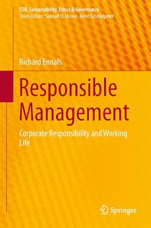 Bild des Verkufers fr Responsible Management : Corporate Responsibility and Working Life zum Verkauf von AHA-BUCH GmbH
