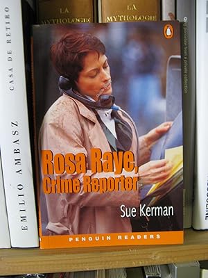Imagen del vendedor de Rosa Raye, Crime Reporter a la venta por PsychoBabel & Skoob Books