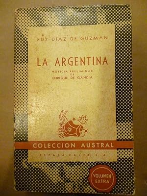 Imagen del vendedor de La Argentina. Noticia preliminar de Enrique de Ganda. a la venta por Carmichael Alonso Libros