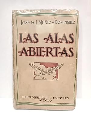 Seller image for Las alas abiertas / Prlogo de Luis G. Urbina for sale by Librera Miguel Miranda