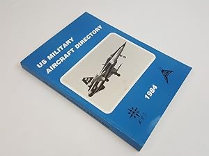 Seller image for US Military Aircraft Directory 1984 for sale by Keoghs Books