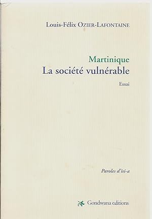 Martinique : La société vulnérable