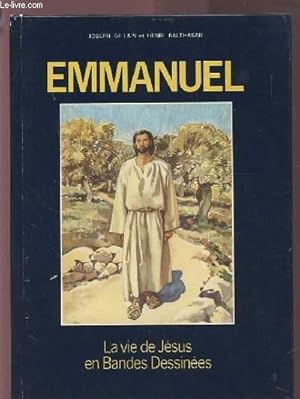 Bild des Verkufers fr EMMANUEL - LA VIE DE JESUS EN BANDE DESSINEES. zum Verkauf von Le-Livre