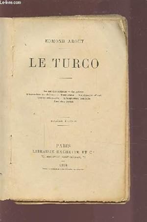 Seller image for LE TURCO - LE BAL DES ARTISTES, LE POIVRE, L'OUVERTURE AU CHATEAU, TOUT PARIS, LA CHAMBRE D'AMI, CHASSE ALLEMANDE, L'INSPECTION GENERALE, LES CINQ PERLES. for sale by Le-Livre