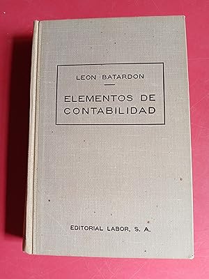 Seller image for ELEMENTOS DE CONTABILIDAD (Para uso de los alumnos de las escuelas practicas de comercio y de industria de las escuelas primarias superiores y de las escuelas comerciales y profesionales) for sale by Gibbon Libreria