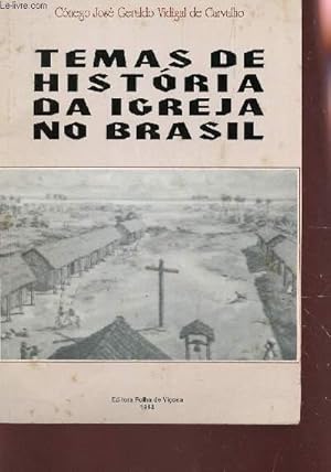 Seller image for TEMAS DE HISTORIA DA IGREJA NO BRASIL. for sale by Le-Livre
