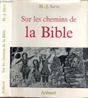 Bild des Verkufers fr SUR LES CHEMINS DE LA BIBLE zum Verkauf von Le-Livre