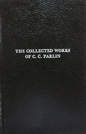 Seller image for The Collected Works of C. C. Parlin: An Original Anthology for sale by School Haus Books