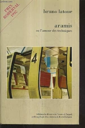 Seller image for ARAMIS OU L'AMOUR DES TECHNIQUES. for sale by Le-Livre