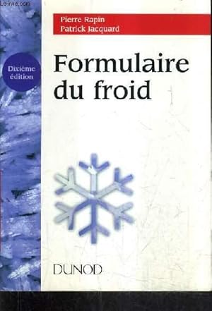 Seller image for FORMULAIRE DU FROID / 10E EDITION. for sale by Le-Livre