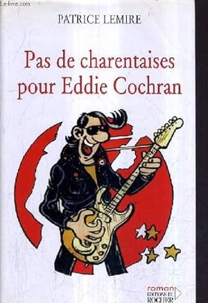 Seller image for PAS DE CHARENTAISES POUR EDDIE COCHRAN. for sale by Le-Livre