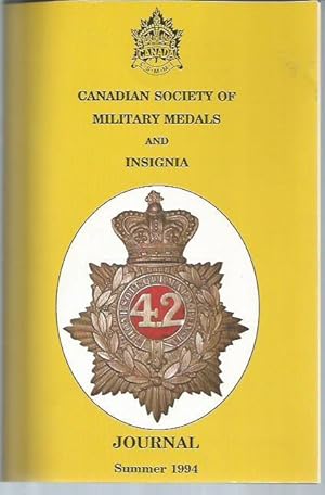 Seller image for Canadian Society of Military Medals and Insignia Journal, Summer 1994 for sale by Bookfeathers, LLC