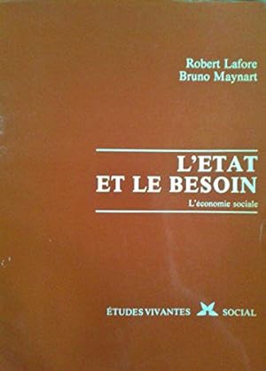 Bild des Verkufers fr L'Etat et le besoin : L'conomie sociale (Social) zum Verkauf von JLG_livres anciens et modernes