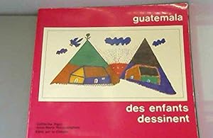 Image du vendeur pour Guatemala, des enfants dessinent (Collection Espoirs) mis en vente par JLG_livres anciens et modernes