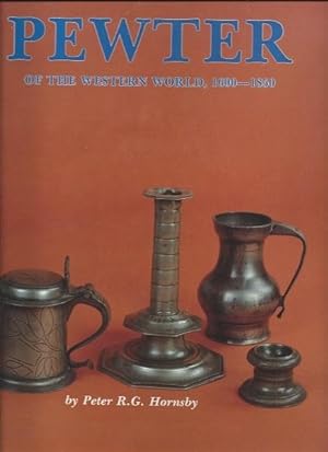 Seller image for Pewter of the Western World, 1600-1850 for sale by Culpepper Books