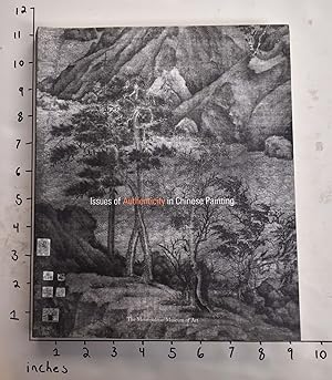 Bild des Verkufers fr Issues of Authenticity in Chinese Painting zum Verkauf von Mullen Books, ABAA