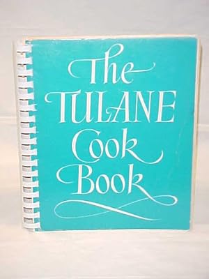 Imagen del vendedor de Tulane Cook Book a la venta por Princeton Antiques Bookshop