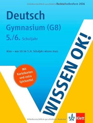 Wissen ok! Deutsch 5./6. Klasse Gymnasium (G8). Mit Karteikarten und extra Spickzettel.