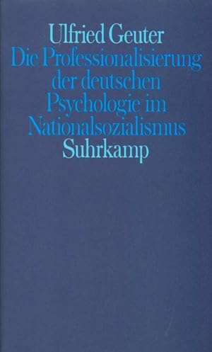 Imagen del vendedor de Die Professionalisierung der deutschen Psychologie im Nationalsozialismus a la venta por BuchWeltWeit Ludwig Meier e.K.