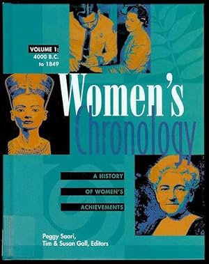 Imagen del vendedor de Women's Chronology: An Annotated History of Women's Achievements (Volume 1: 4000 B.C. To 1849) a la venta por Bookmarc's