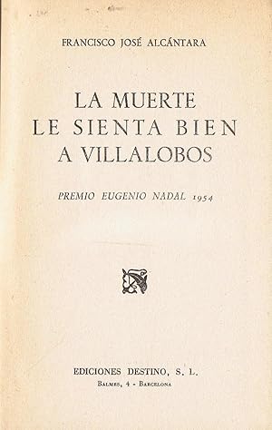Bild des Verkufers fr LA MUERTE LE SIENTA BIEN A VILLALOBOS zum Verkauf von Librera Torren de Rueda