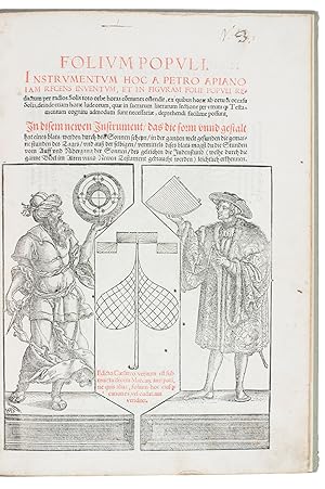 Image du vendeur pour Folium populi.(Colophon:) Ingolstadt, [Petrus Apianus], 22 October 1533. Folio (30 x 20.5 cm). With the text in Latin and German, title-page in red and black with a large woodcut by Hans Brosamer; a nearly full-page woodcut of the coat of arms of the dedicatee, J.G. of Loubenberg; a large woodcut diagram printed twice (in the Latin and in the German text); and 7 decorative initial letters. Without the folding plate included in a very small number of copies. Modern boards with the original fly-leaves preserved. mis en vente par ASHER Rare Books