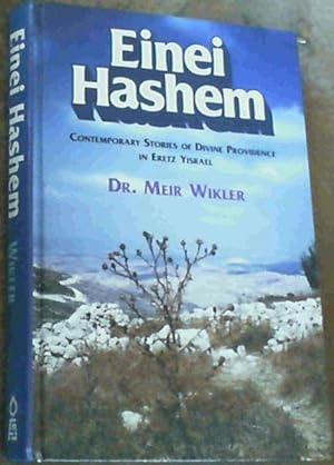 Image du vendeur pour Einei Hashem: Contemporary Stories of Divine Providence in Eretz Yisrael mis en vente par Chapter 1