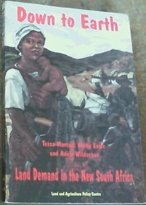 Imagen del vendedor de Down to Earth: Land Demand in the New South Africa a la venta por Chapter 1