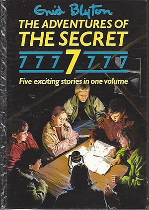 Seller image for The Adventures of the Secret 7 (Seven) - Containing the Secret Seven, Secret Seven Win Adventure, Secret Seven Mystery, Secret Seven on the Trail, Fun for the Secret Seven Five Exciting Stories in 1 Volume for sale by Peakirk Books, Heather Lawrence PBFA