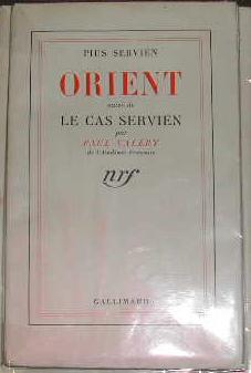 Image du vendeur pour Orient, suivi de "le cas Servien" par Paul Valry. mis en vente par alphabets