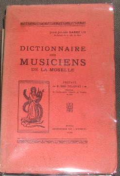 Imagen del vendedor de Dictionnaire des musiciens de la Moselle. a la venta por alphabets