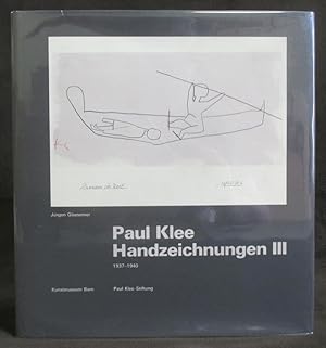 Seller image for Paul Klee : Handzeichnungen III, 1937-1940 (VOLUME 3 from a Three Volume set, Each Published separately) for sale by Exquisite Corpse Booksellers