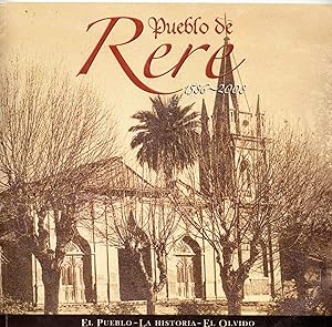 Imagen del vendedor de Pueblo de Rere 1586-2008 El Pueblo-La Historia-El Olvido a la venta por Librera Monte Sarmiento