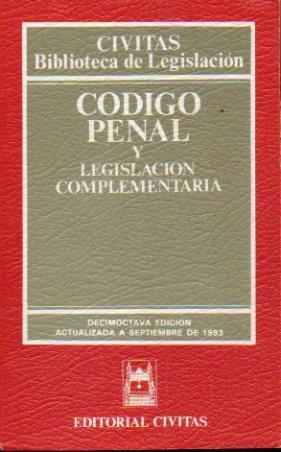 Imagen del vendedor de CDIGO PENAL Y LEGISLACIN COMPLEMENTARIA. 18 ed. a la venta por angeles sancha libros