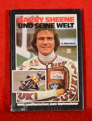 Barry Sheene: Und Seine Welt - Vom Laufburschen Zum Weltmeister