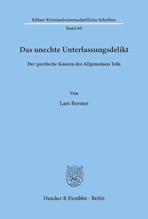 Immagine del venditore per Das unechte Unterlassungsdelikt. venduto da BuchWeltWeit Ludwig Meier e.K.