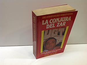 Immagine del venditore per LA CONJURA DEL ZAR JOSE ANTONIO SANCHEZ ROBERTO SANTOS venduto da LIBRERIA ANTICUARIA SANZ