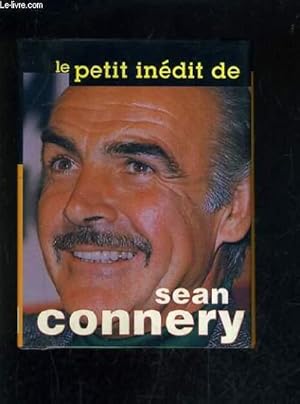 Image du vendeur pour LE PETIT INEDIT DE SEAN CONNERY. mis en vente par Le-Livre