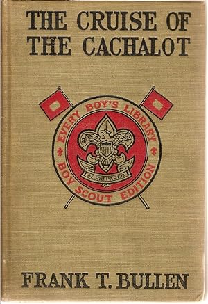 Image du vendeur pour The Cruise of the Cachalot-Boy Scouts of America Edition mis en vente par Beverly Loveless