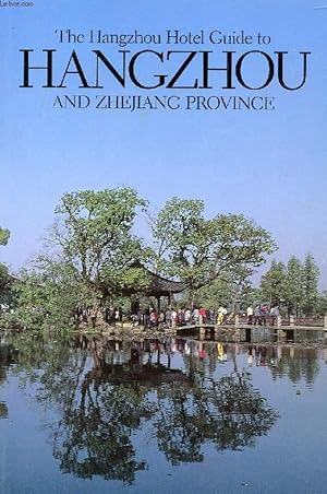 Seller image for HANGZHOU AND ZHEJIANG PROVINCE for sale by Le-Livre
