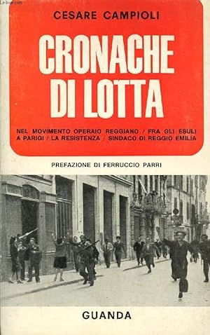 Seller image for CRONACHE DI LOTTA for sale by Le-Livre