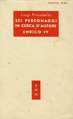 Imagen del vendedor de MASCHERE NUDE, SEI PERSONAGGI IN CERCA D'AUTORE, ENRICO IV a la venta por Le-Livre